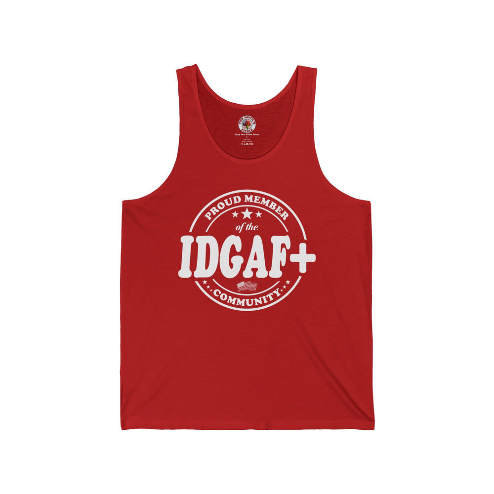 Proud Member of The IDGAF+ Community Tank Top