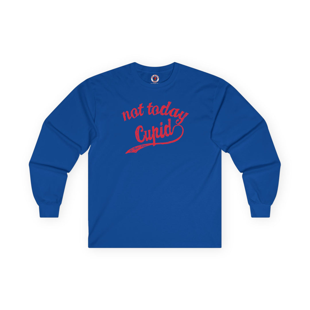 Not Today Cupid Long Sleeve Tee