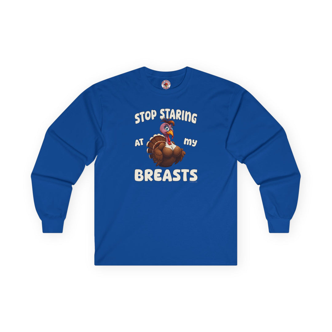 Stop Staring At My Breasts Long Sleeve Tee