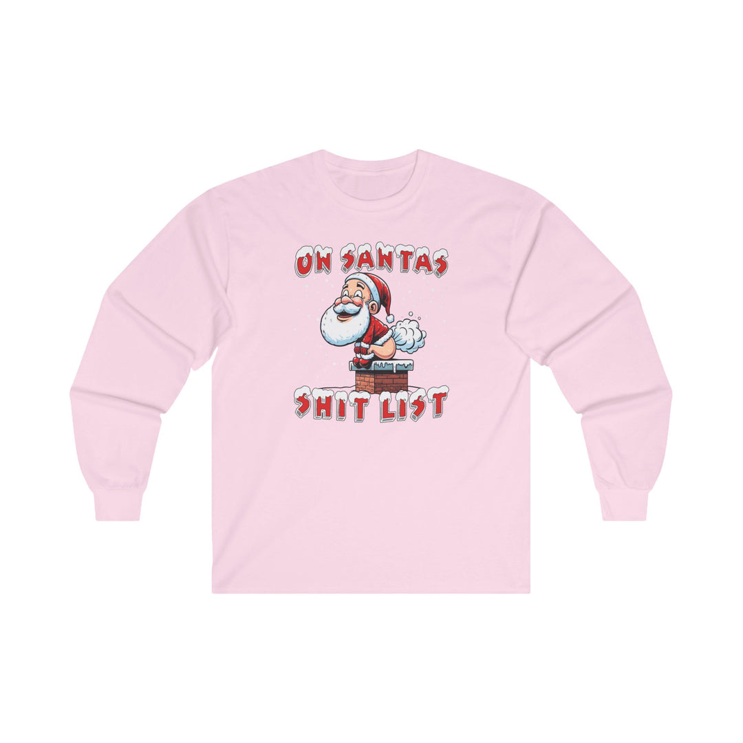 On Santa's Shit List Long Sleeve Tee