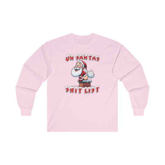 On Santa's Shit List Long Sleeve Tee