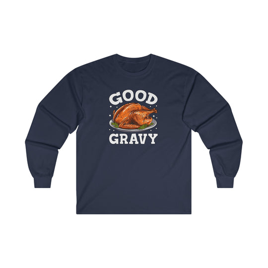 Good Gravy Long Sleeve Tee