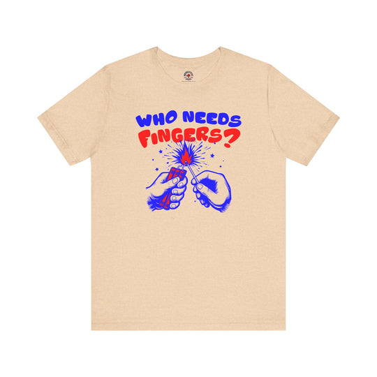 Who Needs Fingers T-Shirt