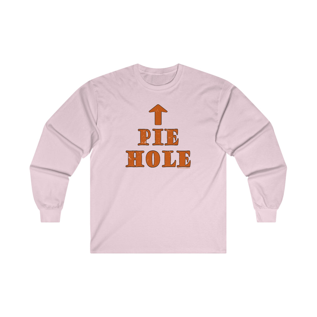 Pie Hole Long Sleeve Tee