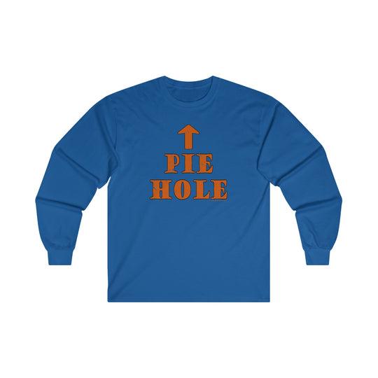 Pie Hole Long Sleeve Tee