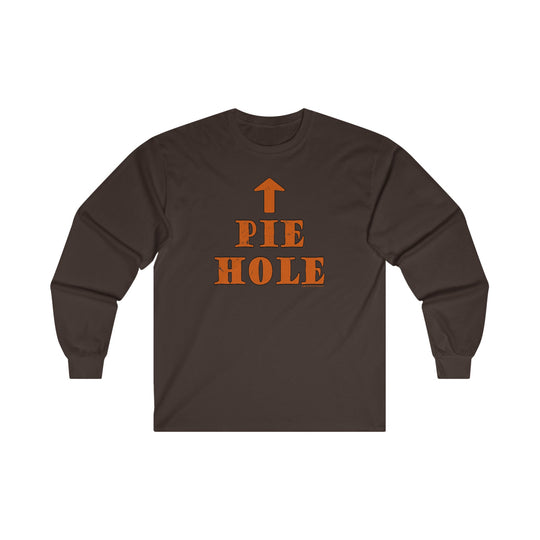 Pie Hole Long Sleeve Tee