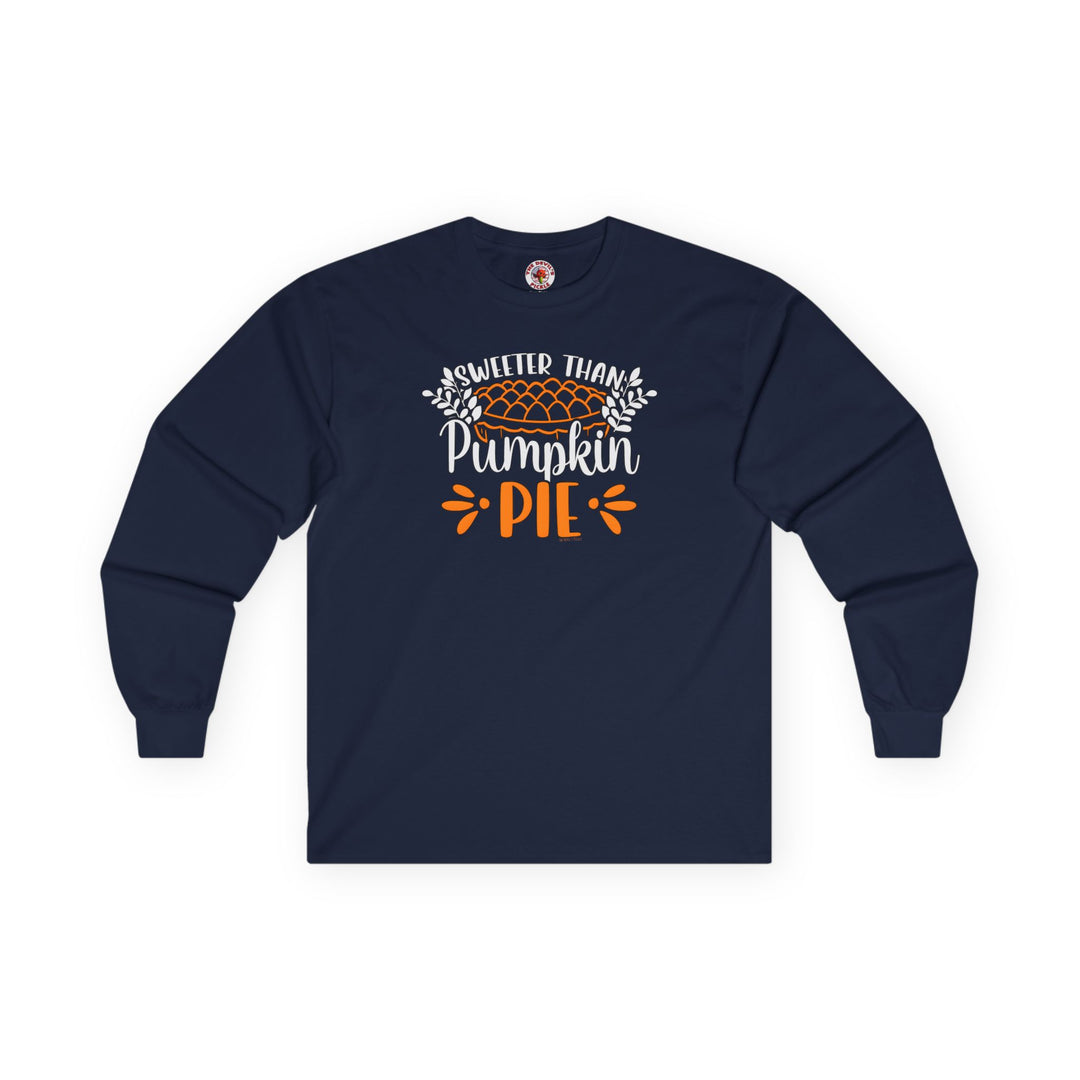 Sweeter Than Pumpkin Pie Long Sleeve Tee