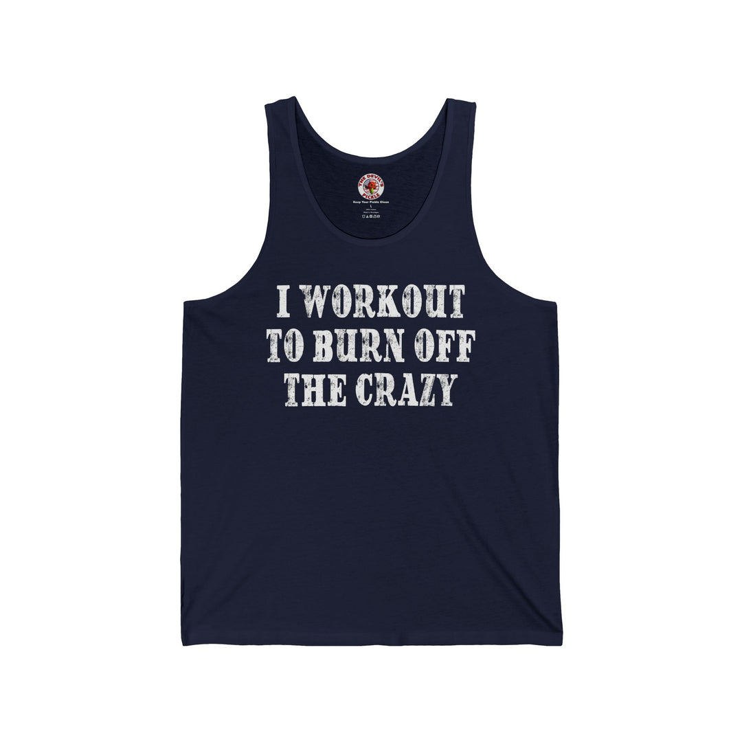 I Workout To Burn Off The Crazy Tank Top