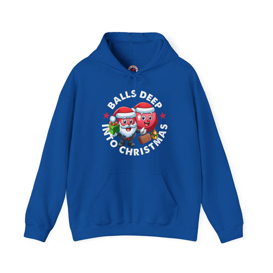 Balls Deep Into Christmas Hooded Sweatshirt