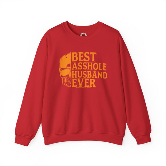 Best Asshole Husband Ever Crewneck Sweatshirt