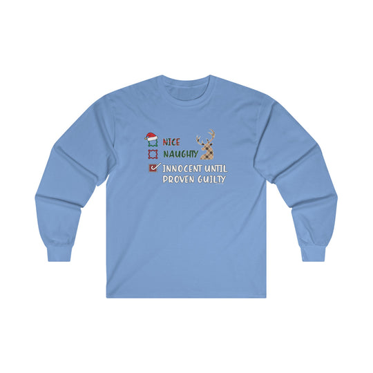 Innocent Until Proven Guilty Long Sleeve Tee