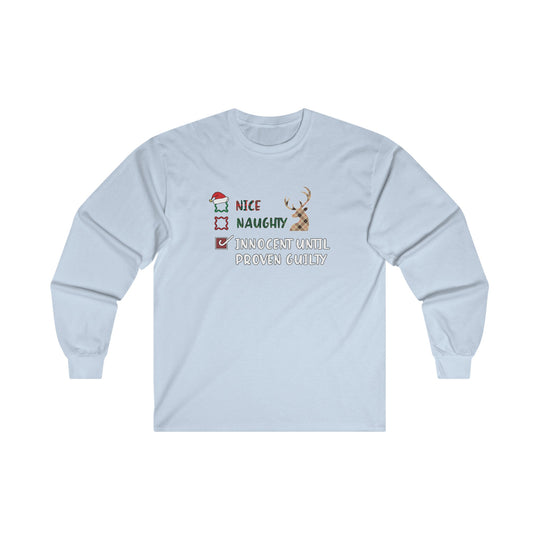 Innocent Until Proven Guilty Long Sleeve Tee