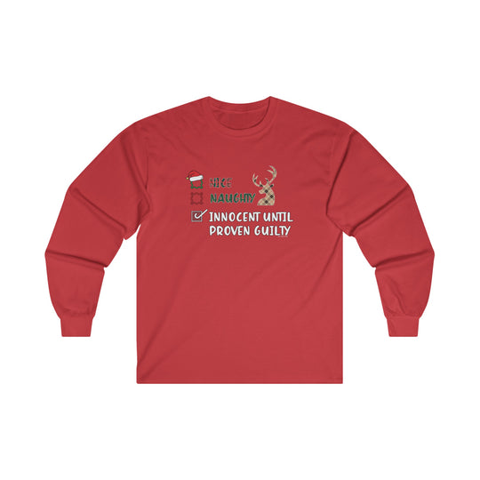 Innocent Until Proven Guilty Long Sleeve Tee