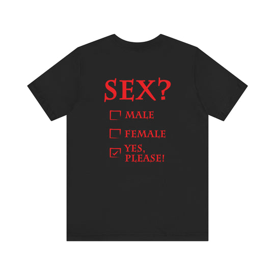 Sex? Yes, Please T-Shirt