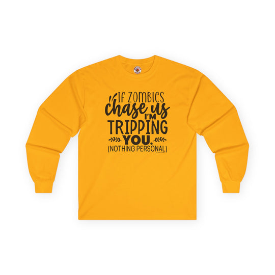 If Zombies Chase Us Long Sleeve Tee