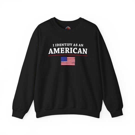 I Identify As An American Crewneck Sweatshirt