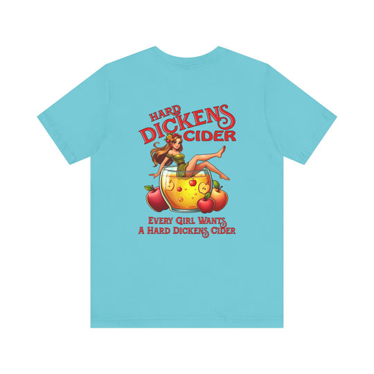 Hard Dickens Cider Front/Back T-Shirt