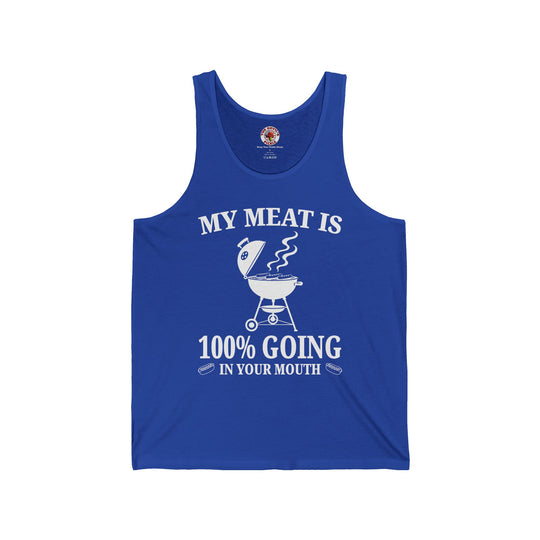 My Meat is Going In Your Mouth Tank Top