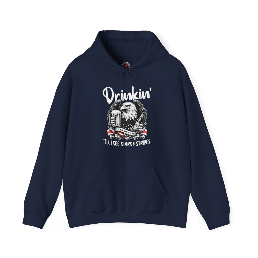 Drinkin' Til I See Stars & Stripes Hooded Sweatshirt