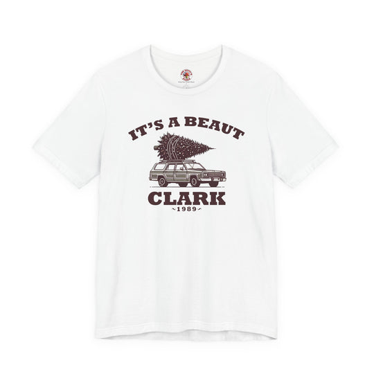 It's A Beaut Clark T-Shirt