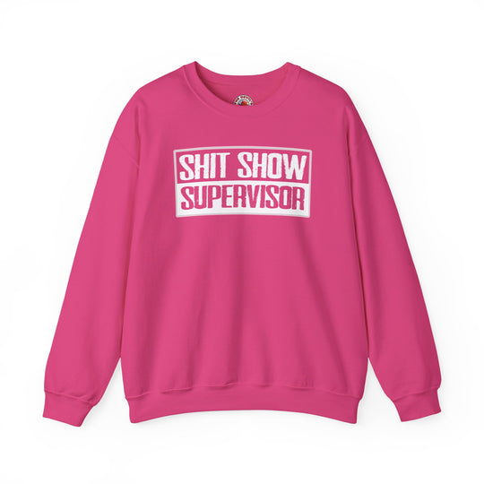 Shit Show Supervisor Crewneck Sweatshirt
