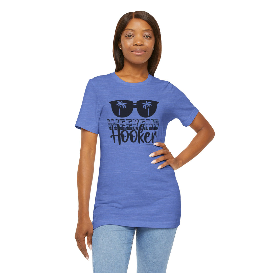 Weekend Hooker T-Shirt