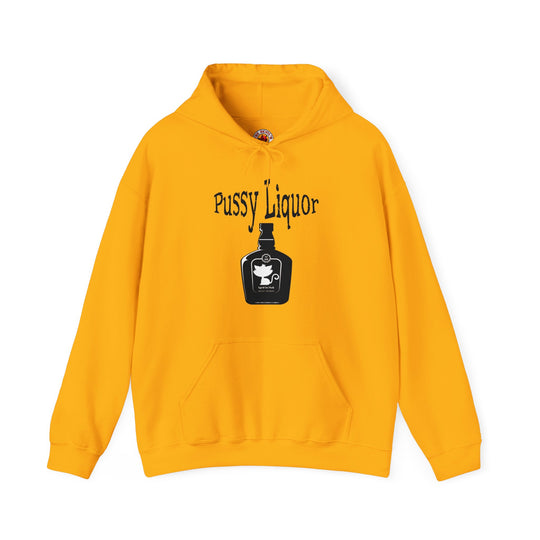 Pussy Liquor Hooded Sweatshirt