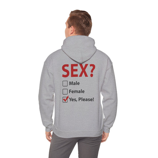 Sex? Yes, Please Hooded Sweatshirt