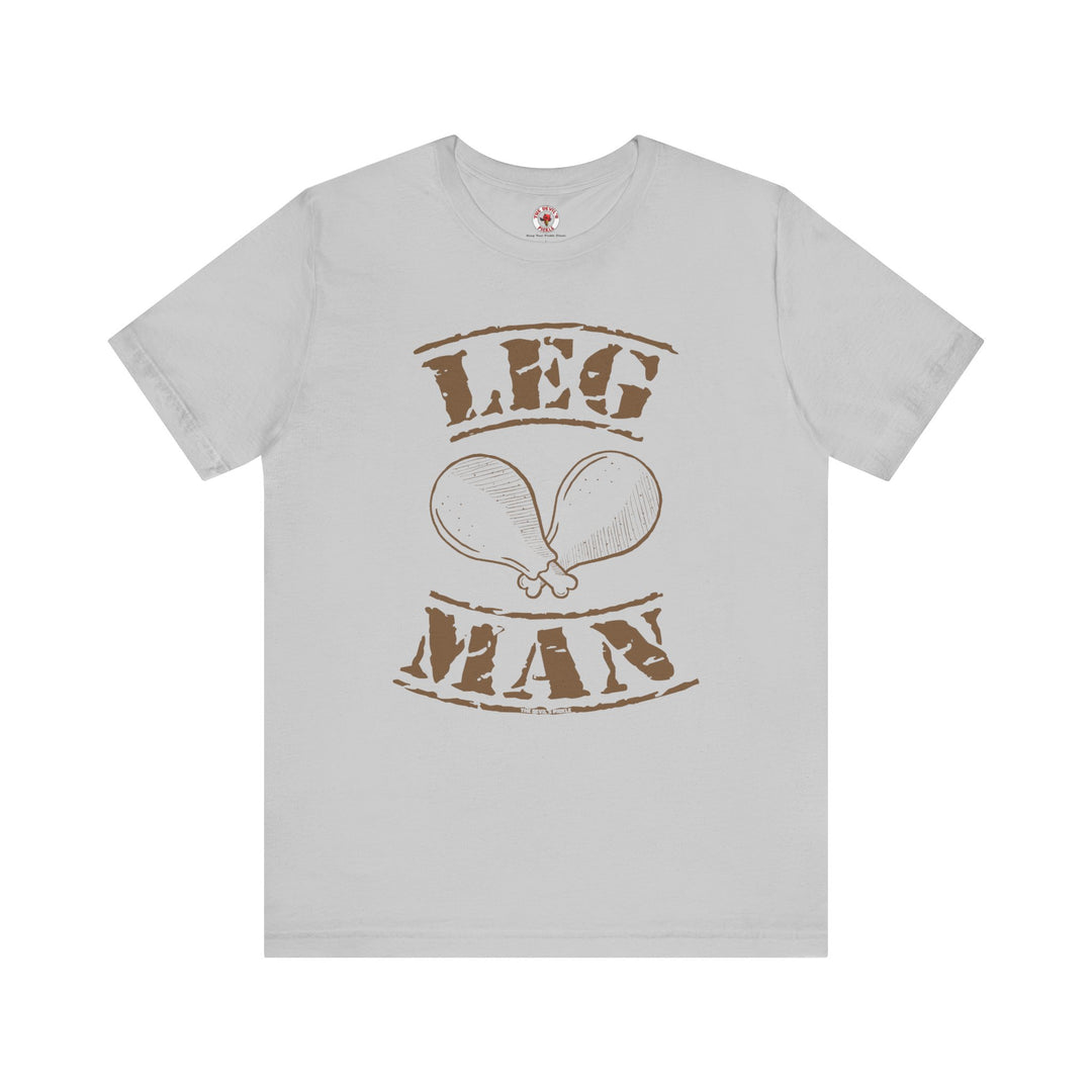 Leg Man T-Shirt