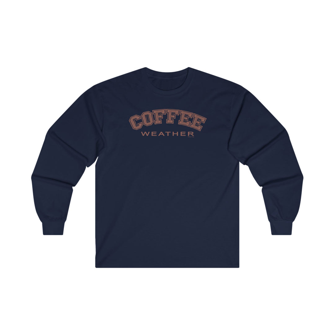 Coffee Weather Long Sleeve Tee