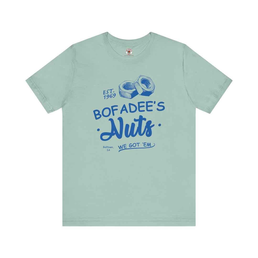 Bofadee's Nuts T-Shirt