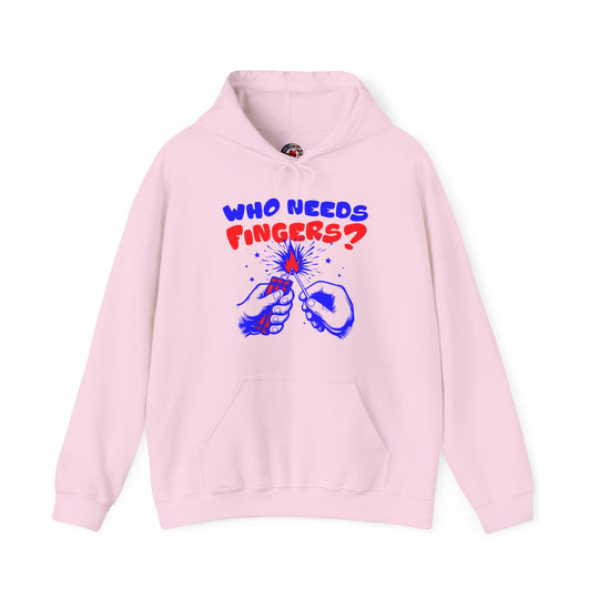 Who Needs Fingers Hooded Sweatshirt