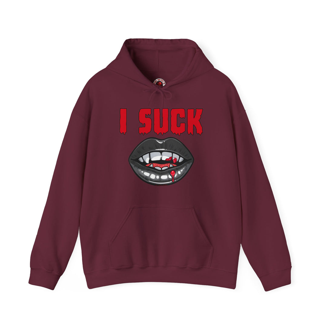 I Suck Hooded Sweatshirt