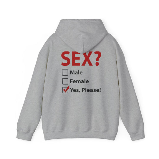 Sex? Yes, Please Hooded Sweatshirt