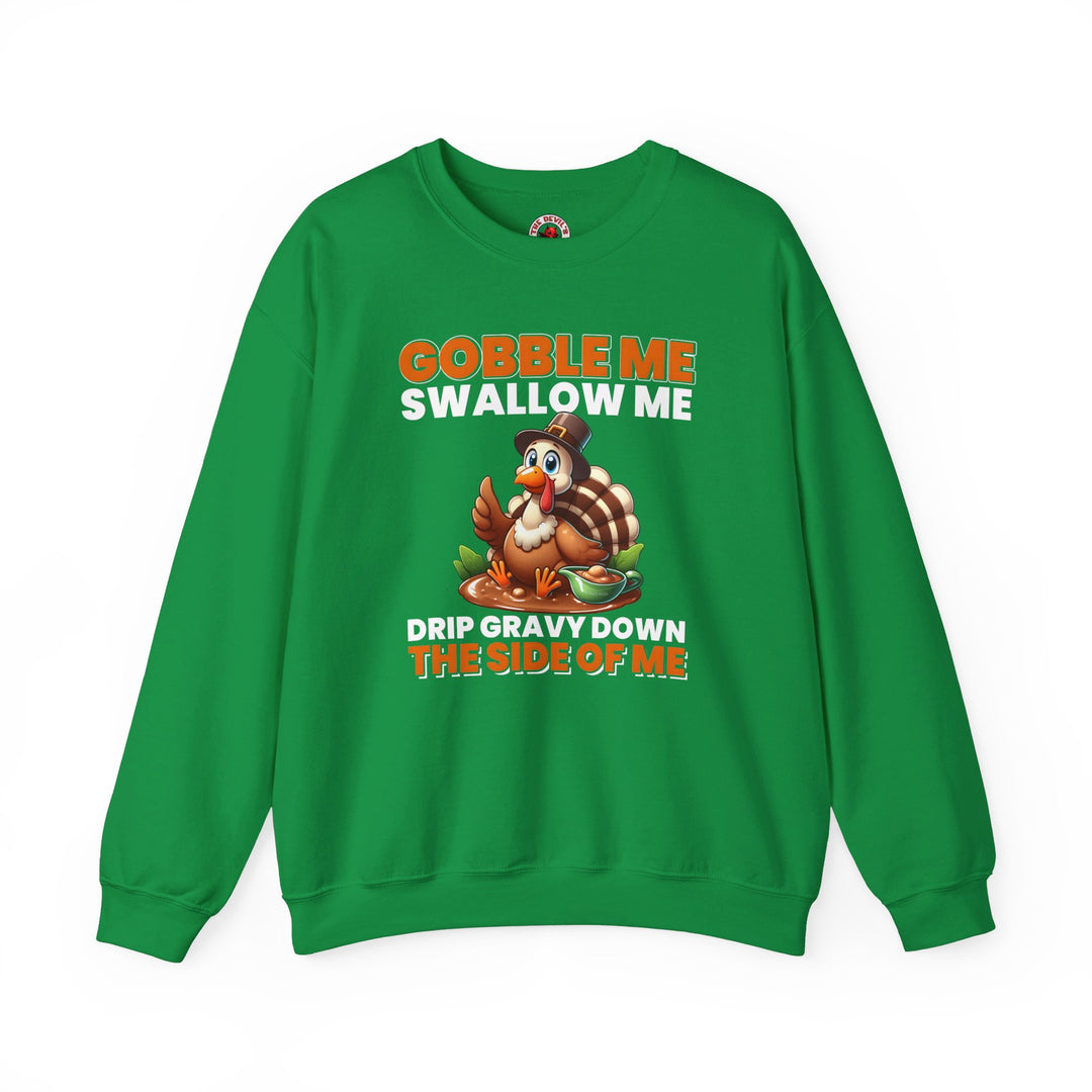 Gobble Me Swallow Me Crewneck Sweatshirt