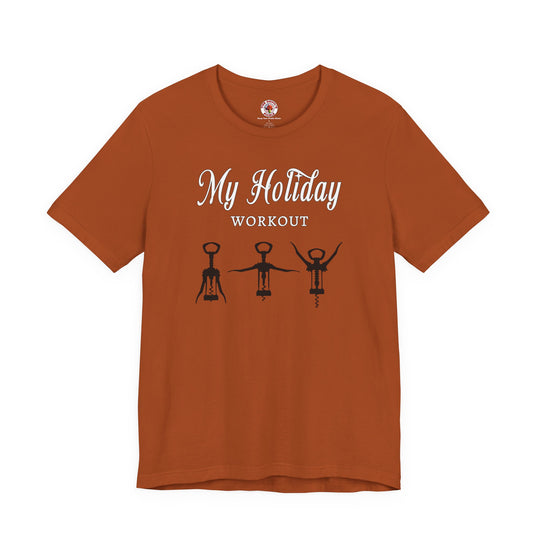 My Holiday Workout T-Shirt