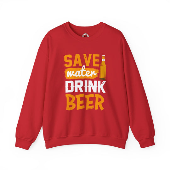 Save Water Drink Beer Crewneck Sweatshirt