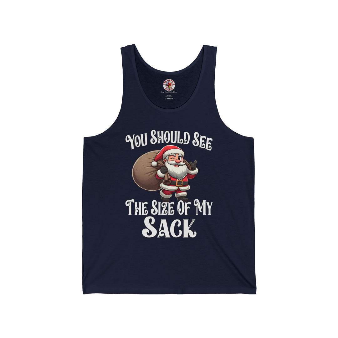 You Should See The Size Of My Sack Tank Top