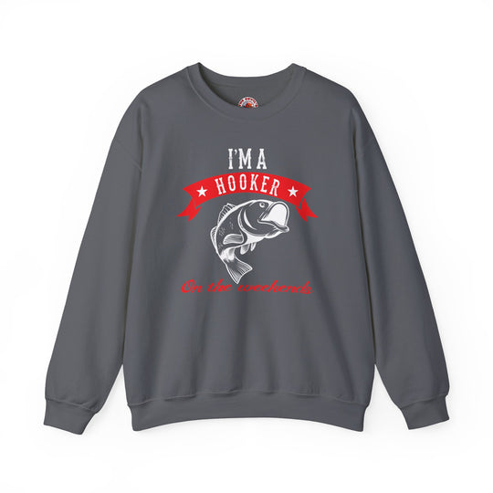 I'm A Hooker Crewneck Sweatshirt