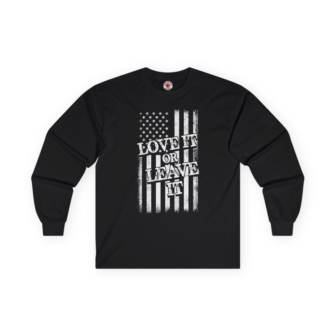 Love It Or Leave It Long Sleeve Tee