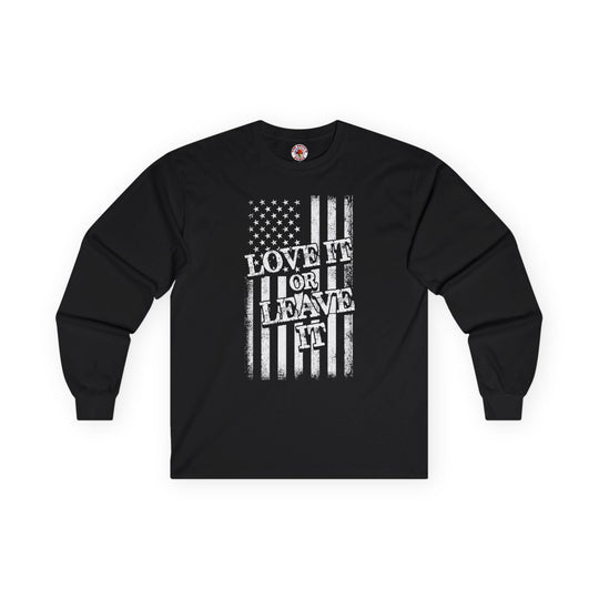 Love It Or Leave It Long Sleeve Tee