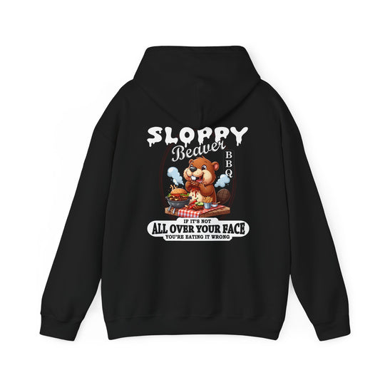 Sloppy Beaver BBQ Back Hooded Sweatshirt