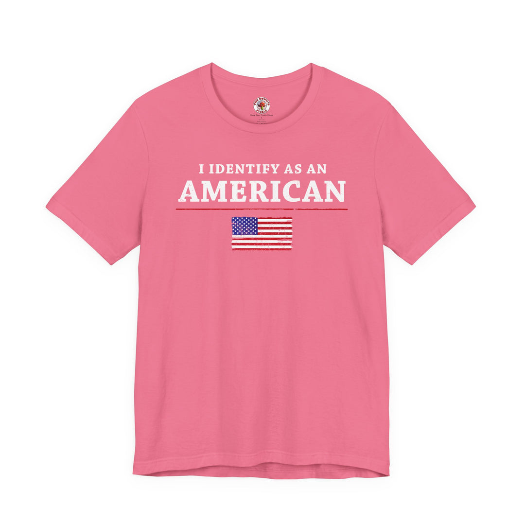 I Identify As An American T-Shirt