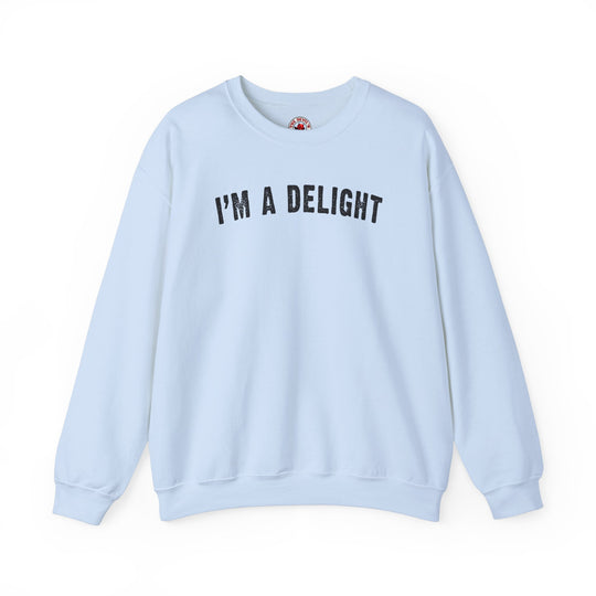I'm A Delight Crewneck Sweatshirt