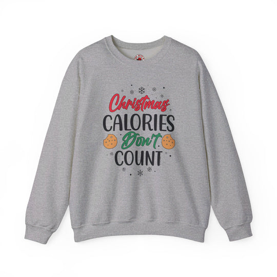 Christmas Calories Don't Count Crewneck Sweatshirt