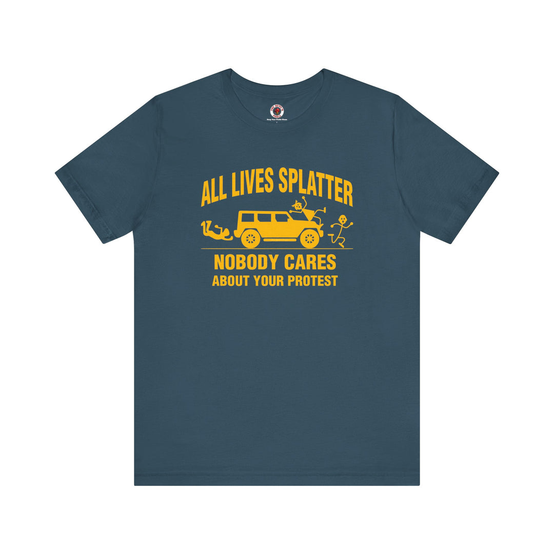 All Lives Splatter T-Shirt