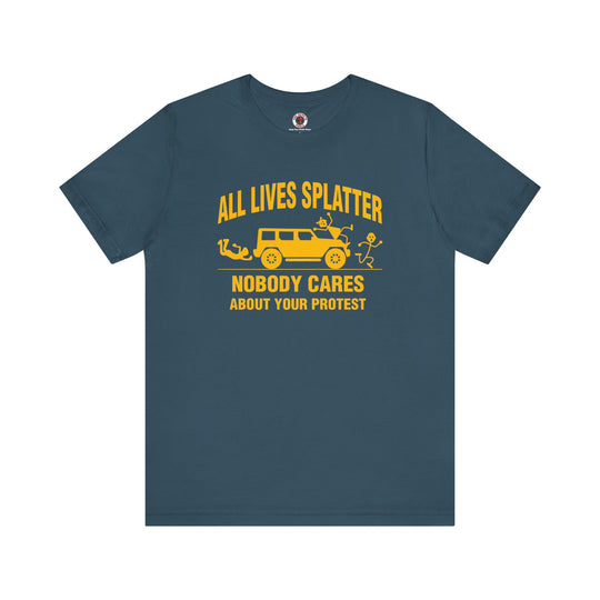 All Lives Splatter T-Shirt