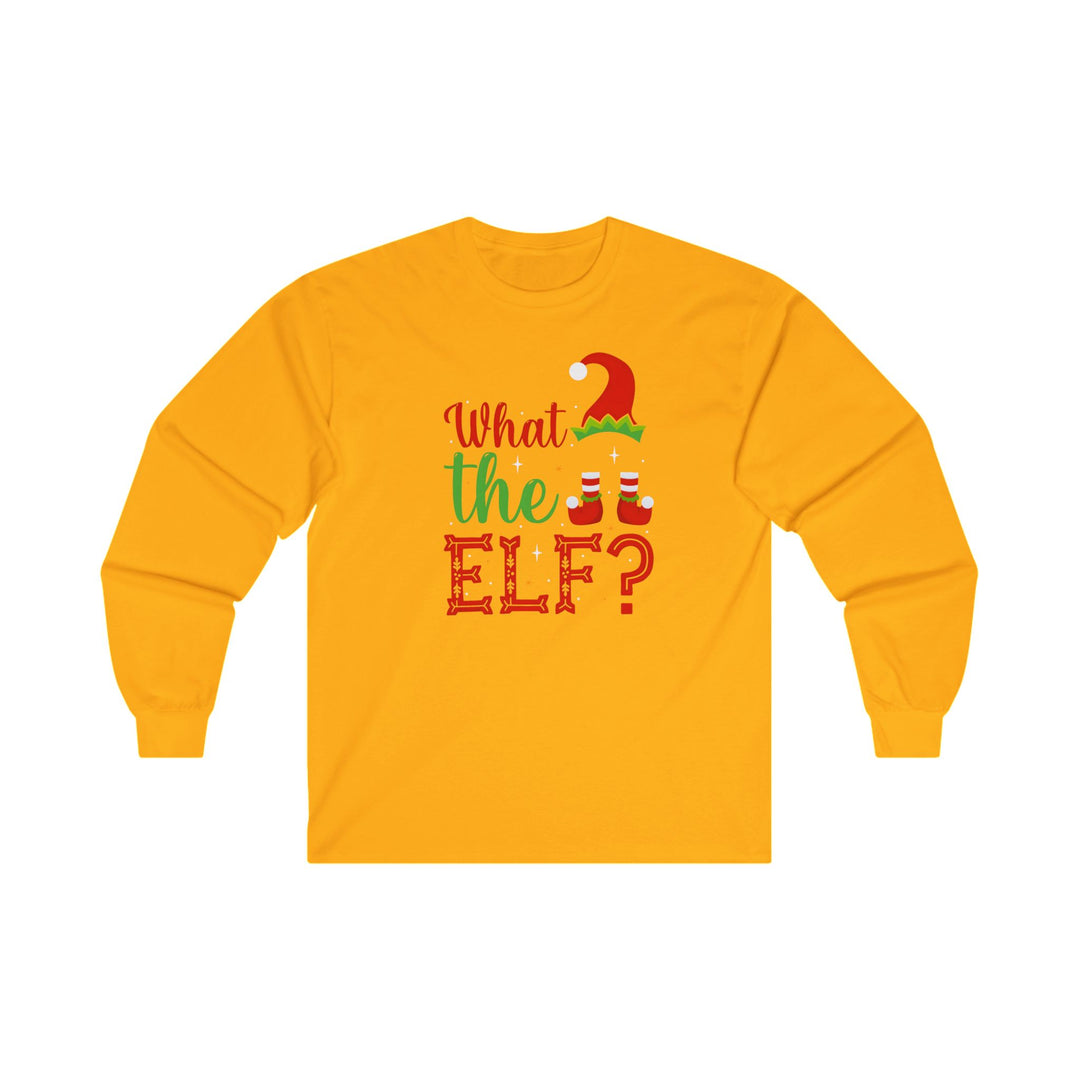 What The Elf Long Sleeve Tee