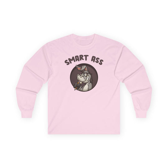 Smart Ass Long Sleeve Tee