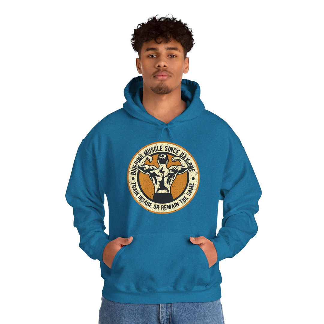 Building Muscle Since Day One Hooded Sweatshirt